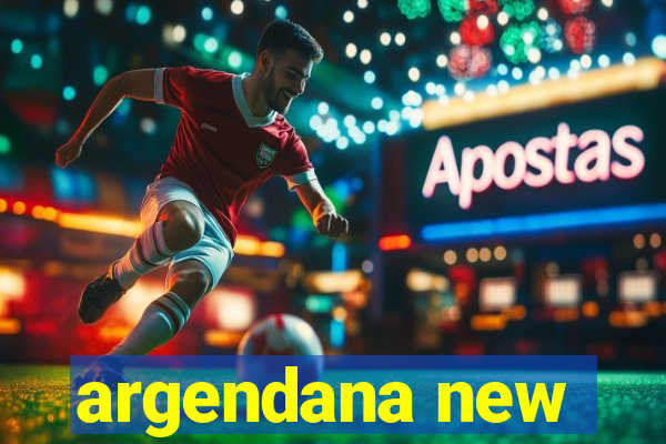 argendana new